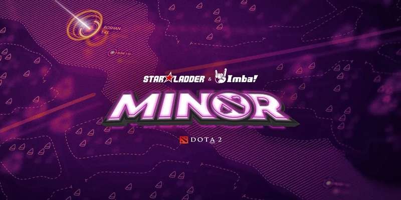 Dota 2 StarLadder ImbaTV Dota 2 Minor: Giải đấu hấp dẫn