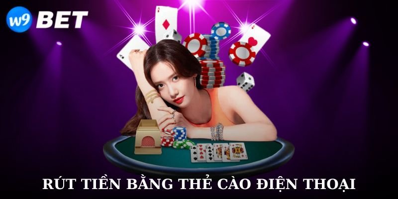 Rút tiền W9bet