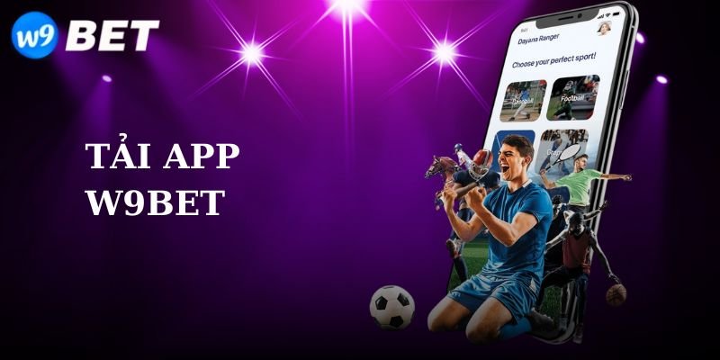 Tải app W9bet